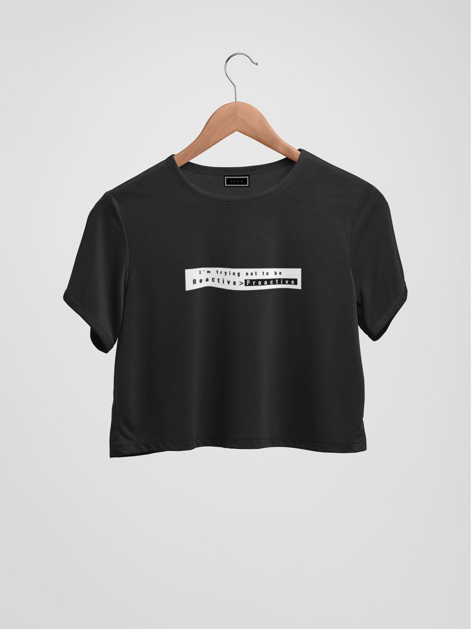 Reactive > Proactive Organic Cotton Crop Top - keos.life