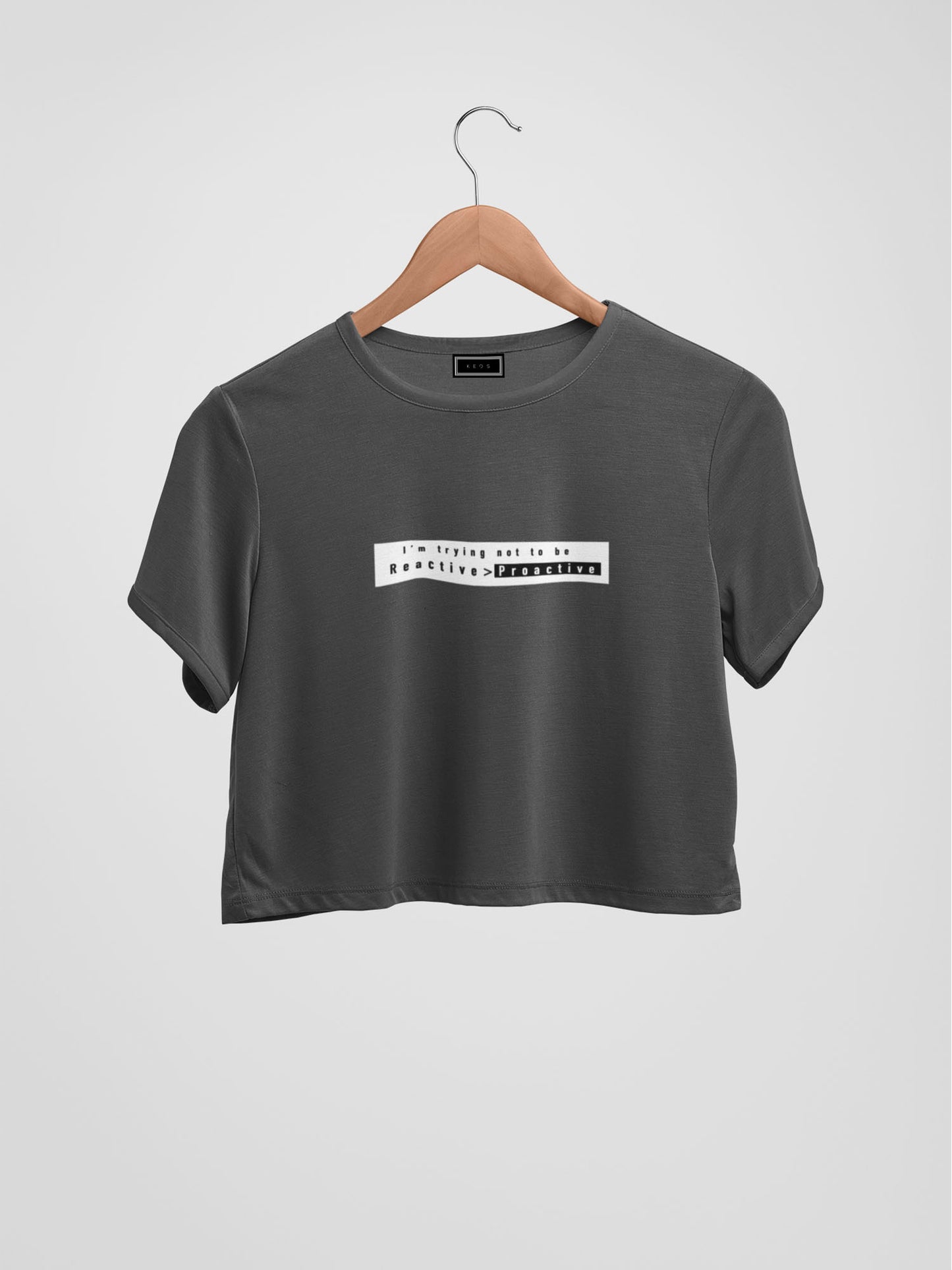 Reactive > Proactive Organic Cotton Crop Top - keos.life