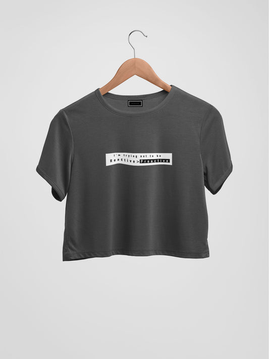 Reactive > Proactive Organic Cotton Crop Top - keos.life