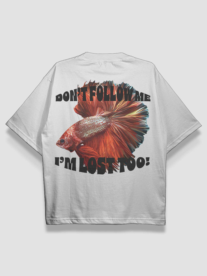 Don't Follow Me Urban Fit Oversized T-shirt