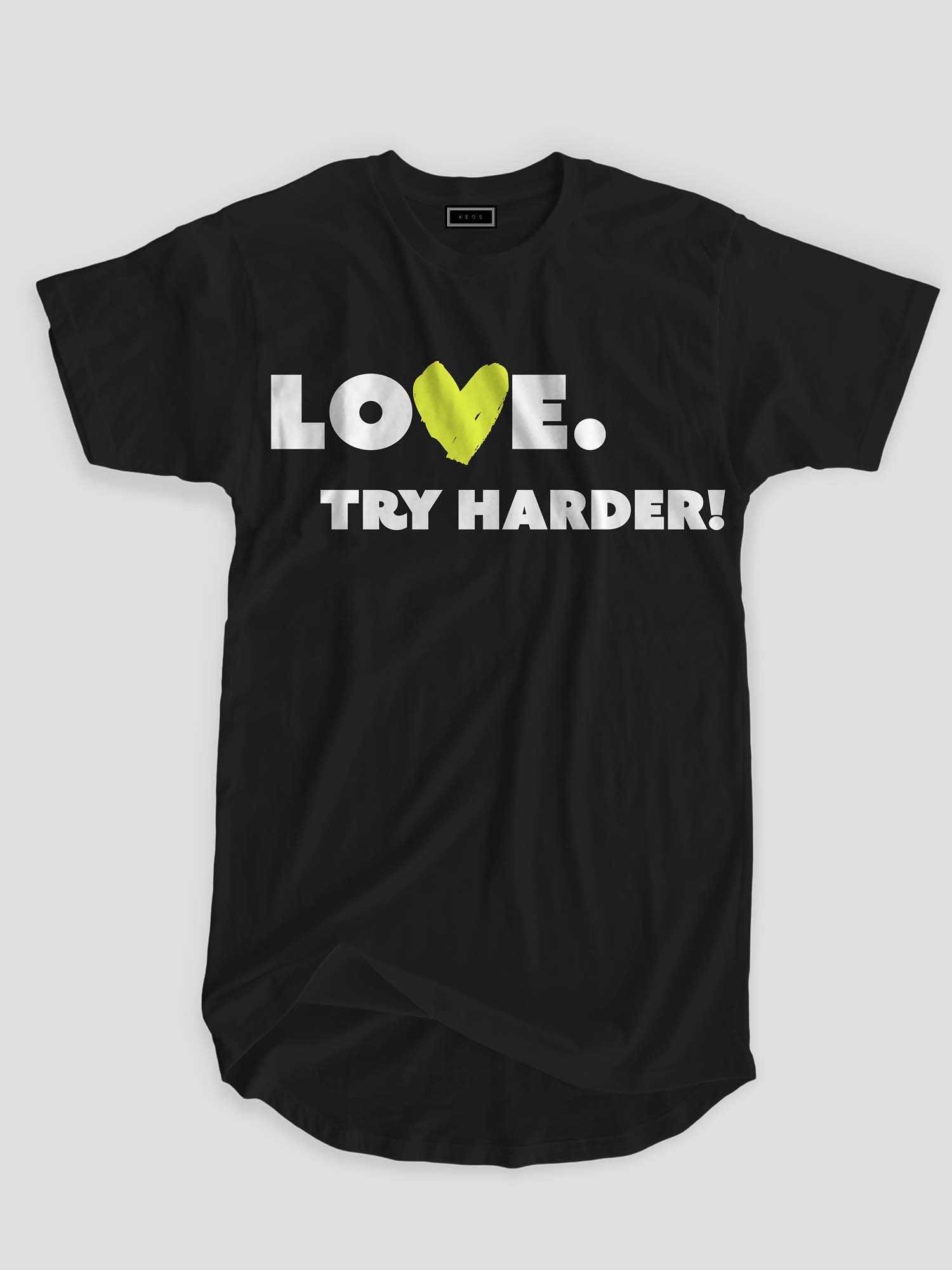 Love. Try Harder! Organic Longline Cotton T-shirt - keos.life