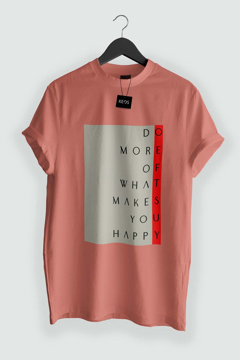 Do More of What Makes You Happy Organic Cotton T-shirt