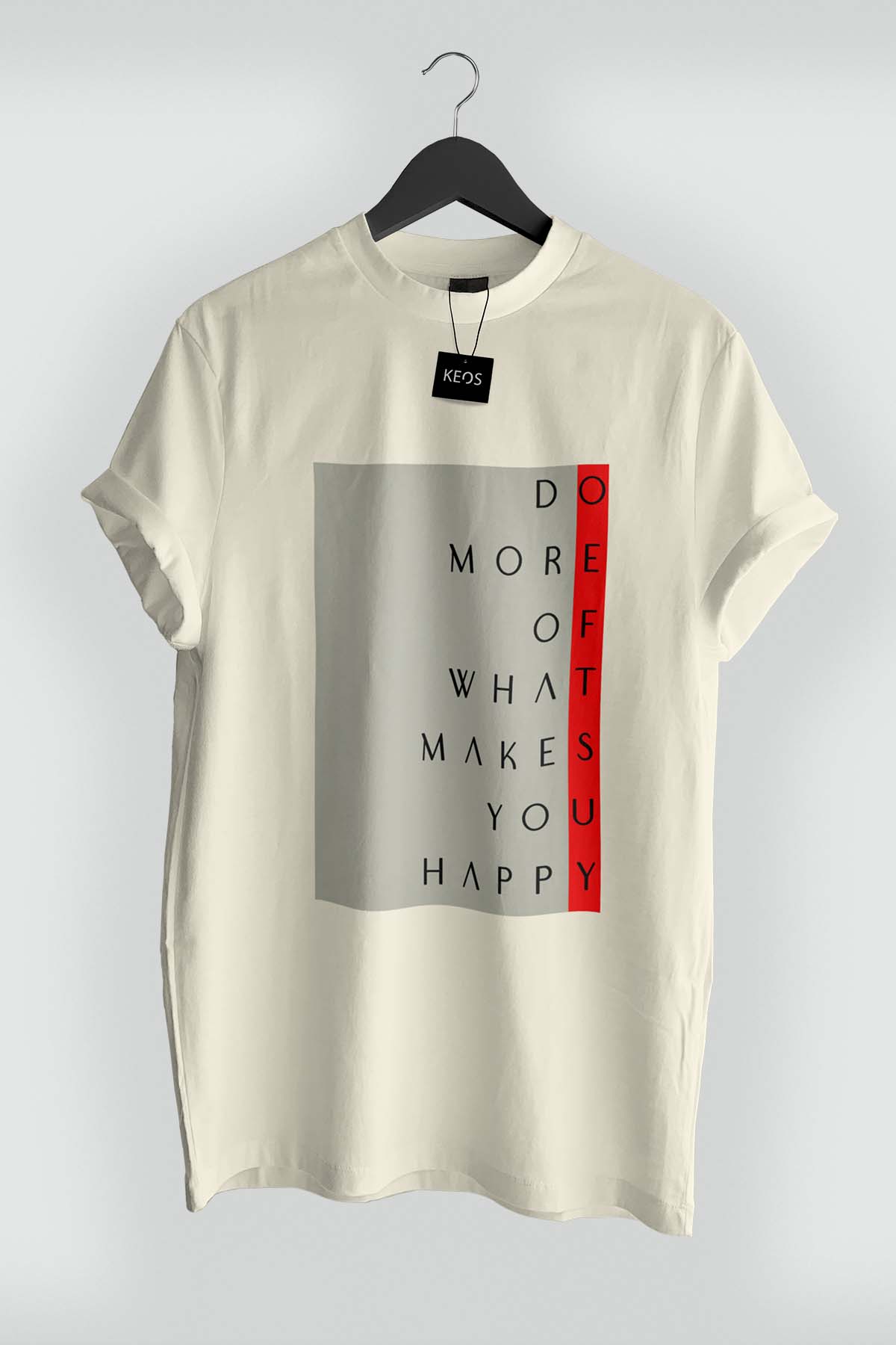 Do More of What Makes You Happy Organic Cotton T-shirt - keos.life